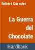 La_guerra_del_chocolate