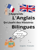 J_Apprends_l_Anglais_En_Lisant_Des_Histoires_Bilingues